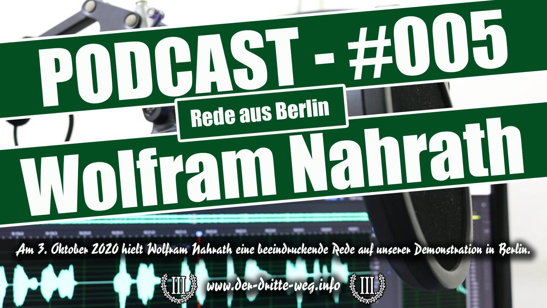 Podcast #005 – Rede von Wolfram Nahrath